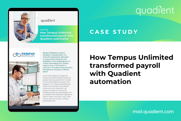 How Tempus Unlimited transformed payroll with Quadient automation