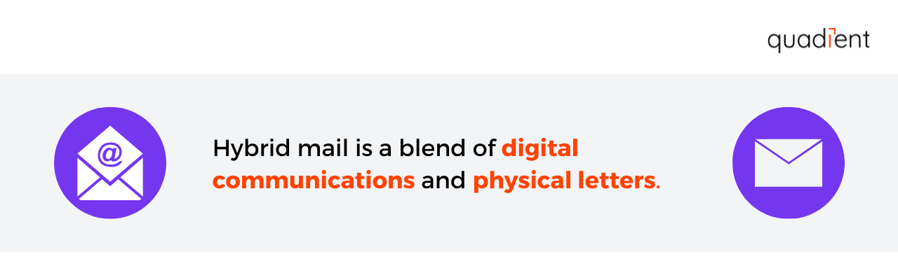 What is hybrid mail?